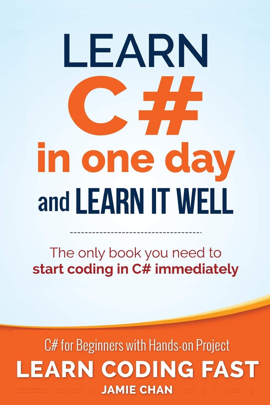 Learn C# in One Day and Learn It Well: C# for Beginners with Hands-on Project: 3 baixar livro de graça