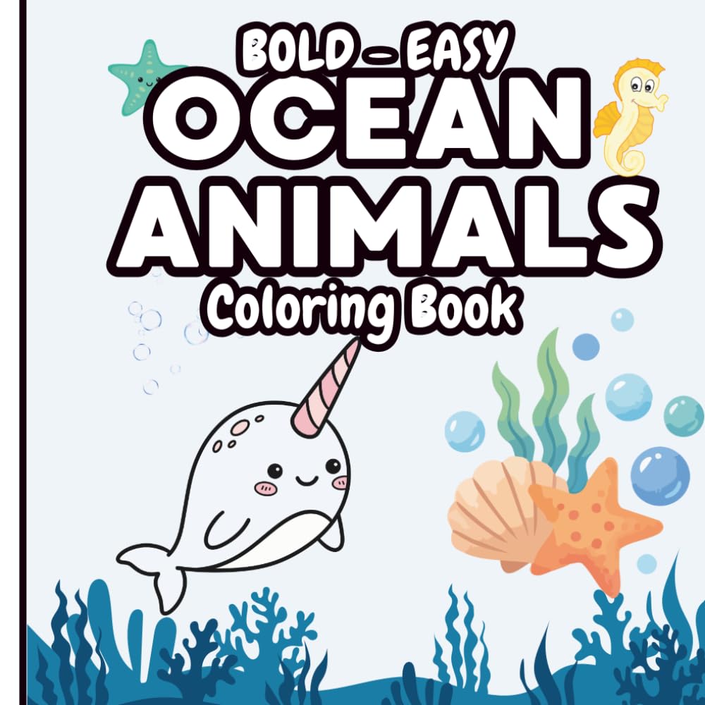 Ocean Animals Coloring Book: Bold and Easy Designs for Adults and Kids: Simple and Relaxing Coloring Pages Featuring Cute Sea Creatures, Fish, Dolphins, Turtles, Whales, Jellyfish and More baixar o livro de graça