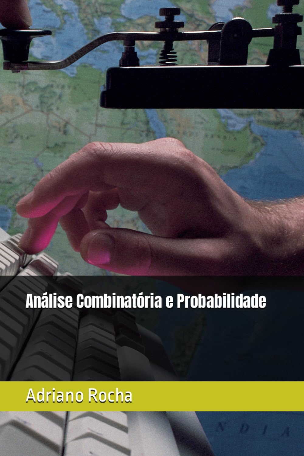 Análise Combinatória e Probabilidade (Portuguese Edition) baixar o livro de graça