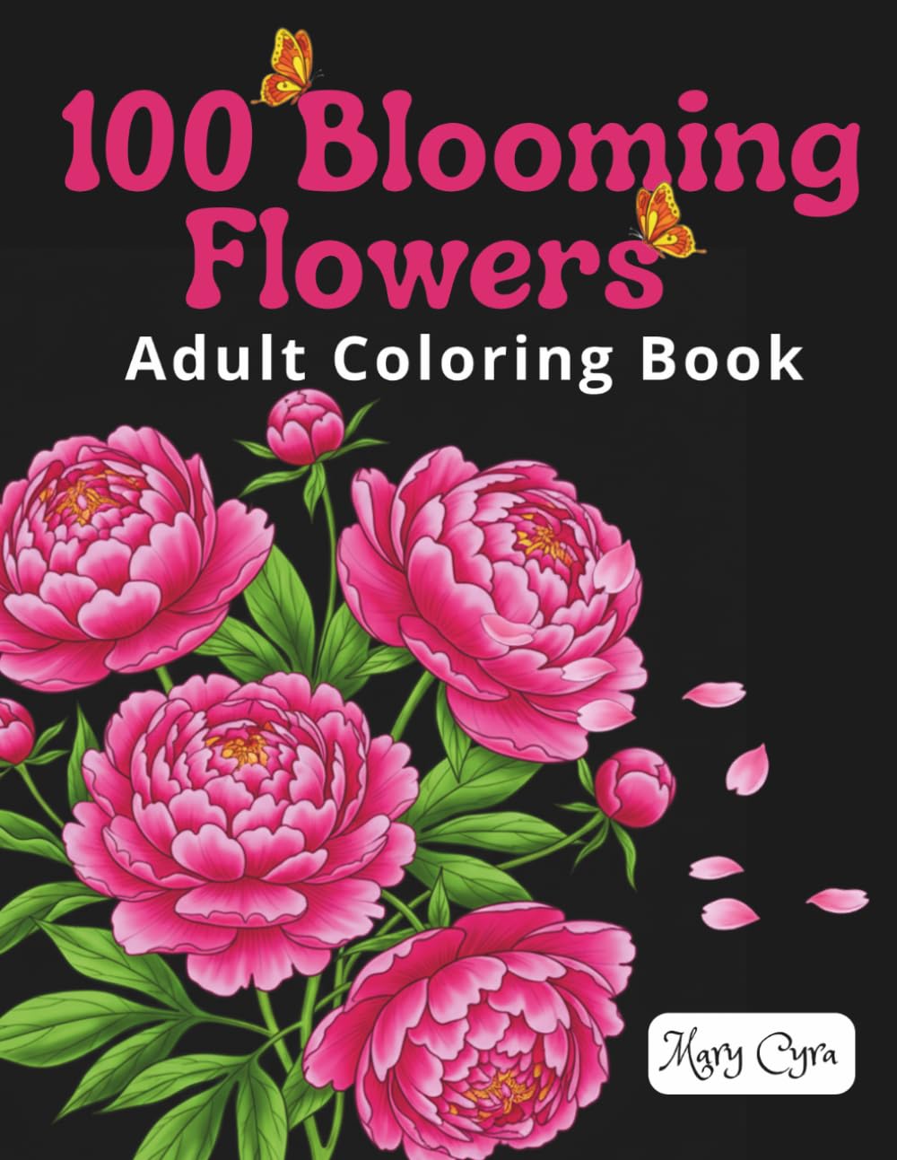 100 Blooming Flowers: Realistic flower coloring book for adults with beautiful flower designs easy large print stress relief easy coloring pages baixar o livro de graça