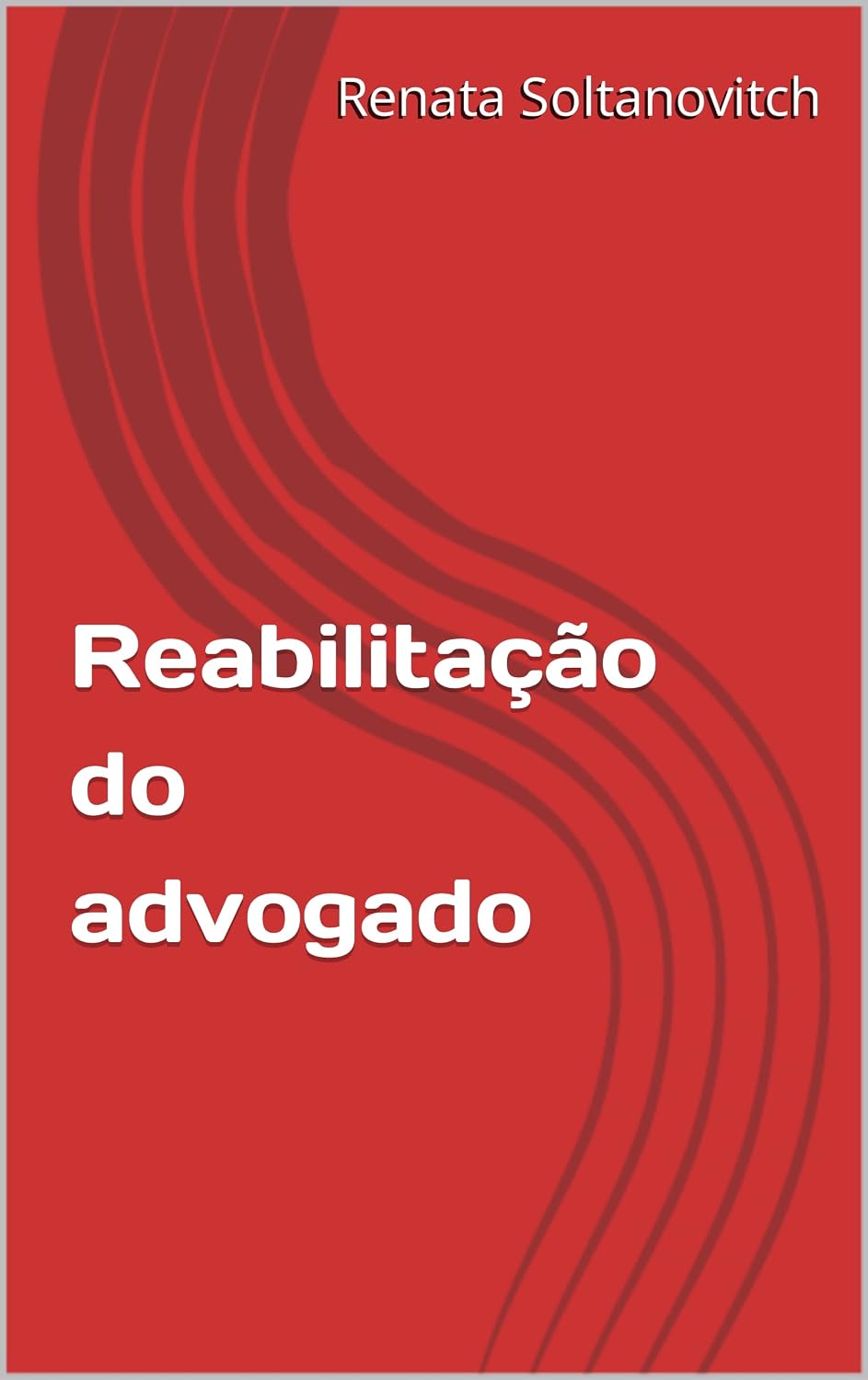 Reabilitação do advogado baixar o livro de graça