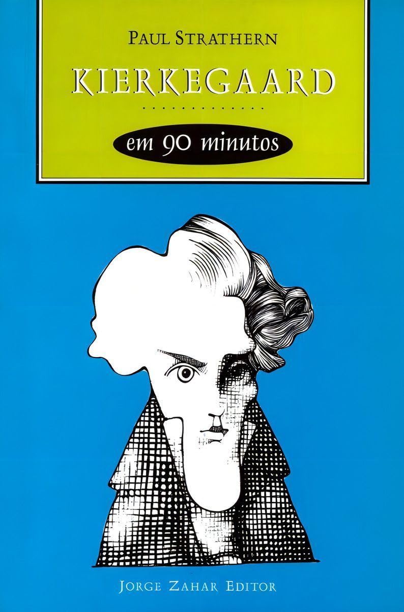 Kierkegaard em 90 minutos: (1813-1855) baixar livro de graça
