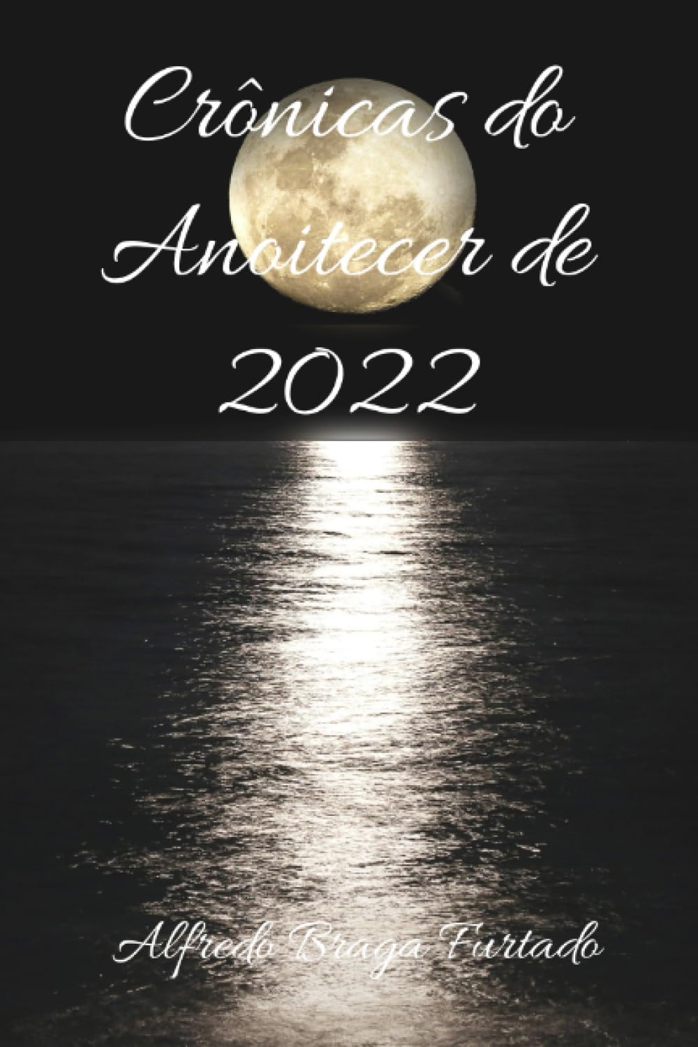 Crônicas do Anoitecer de 2022 (Portuguese Edition) baixar o livro de graça