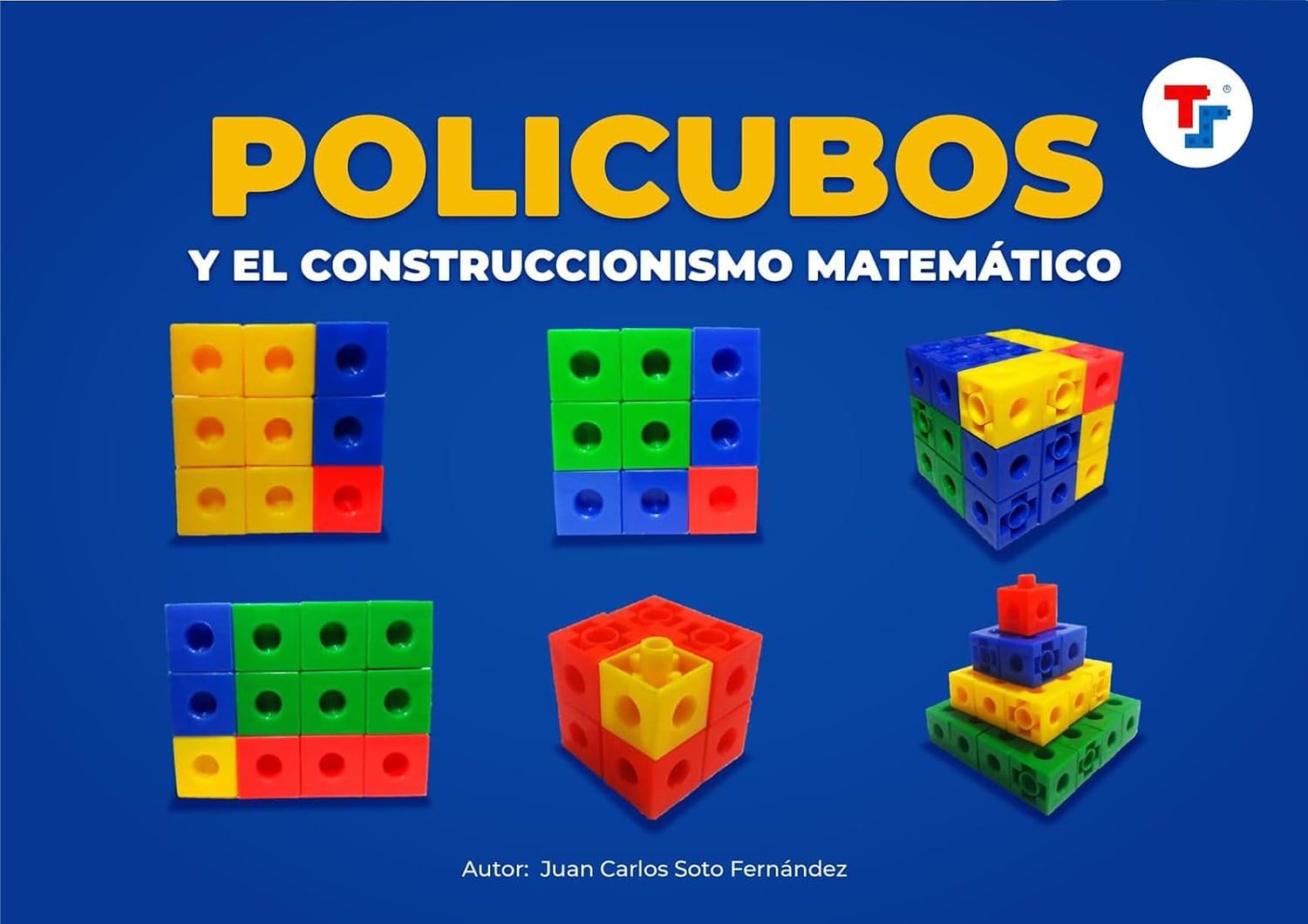 ler totalmente POLICUBOS Y EL CONSTRUCCIONISMO MATEMÁTICO (Pedagogía educativa) (Spanish Edition)