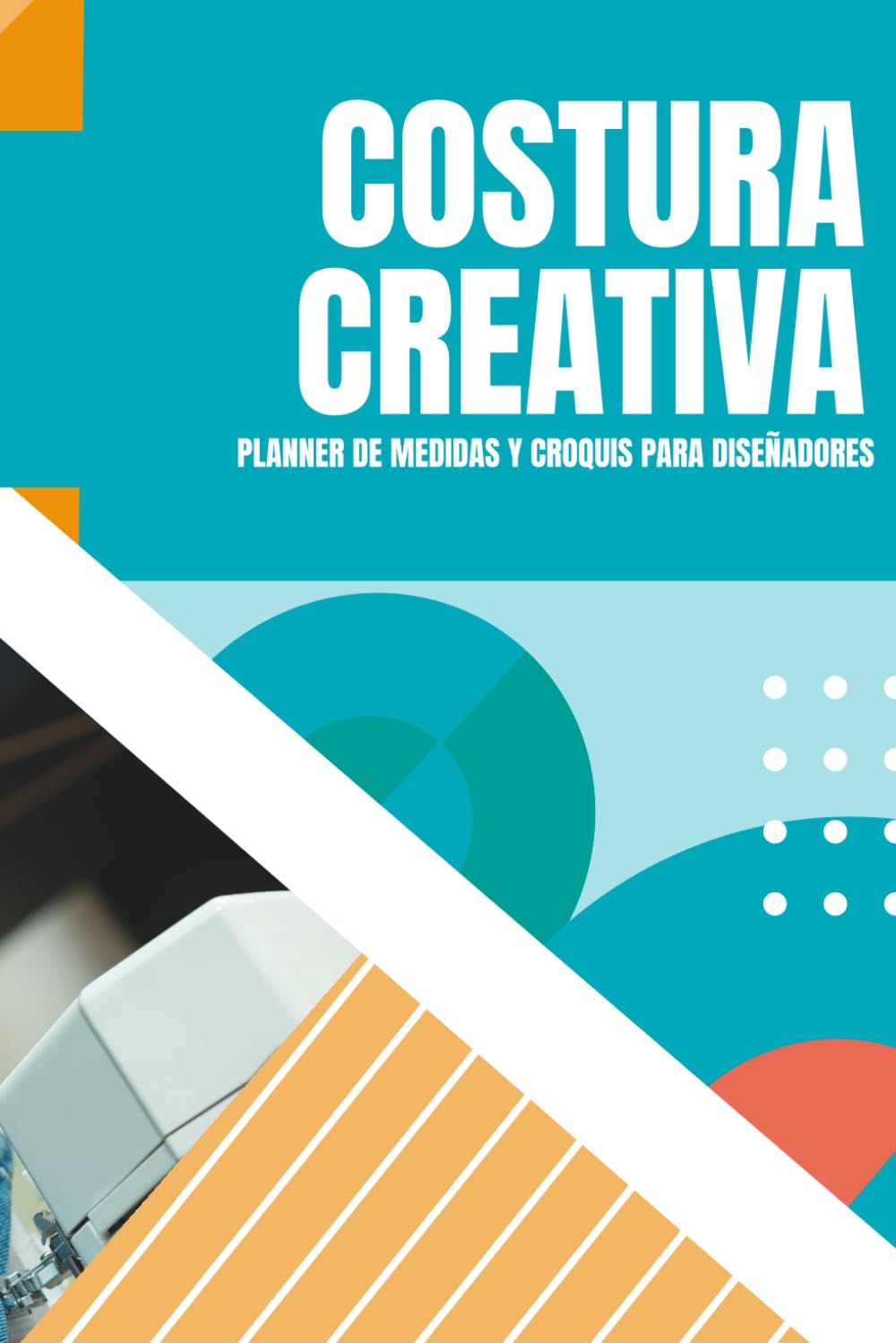 Planner de Medidas y Croquis, para Diseñadores, Costura Creativa: Cuaderno funcional para diseñadores independientes y marcas emergentes. Doble página... tinta negra, español, género creativo. baixar livro de graça