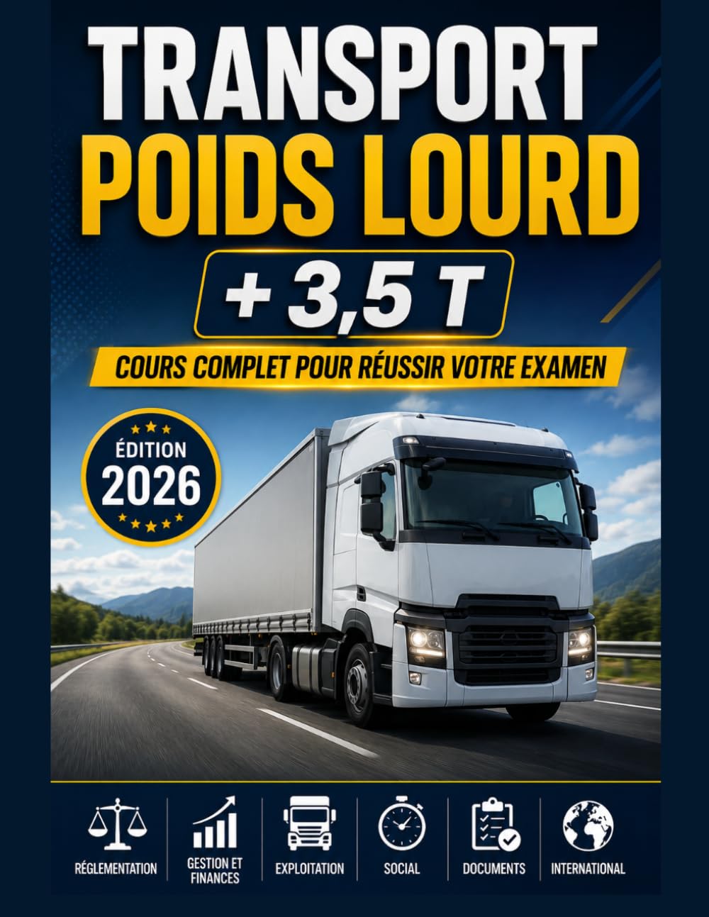Transport de marchandises poids lourd +3,5T: Cours complet pour réussir votre examen (French Edition) baixar livro de graça