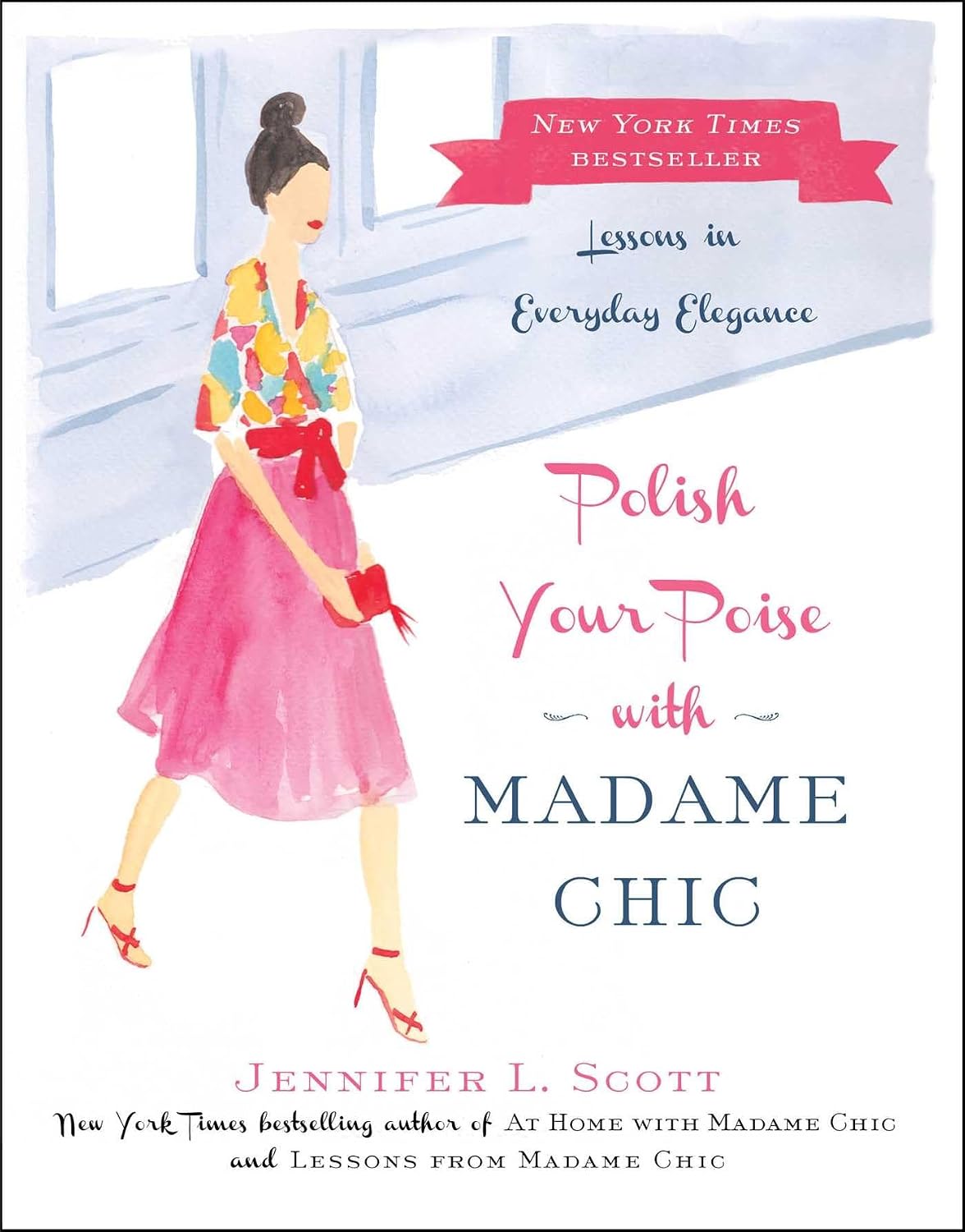 ler totalmente Polish Your Poise with Madame Chic: Lessons in Everyday Elegance
