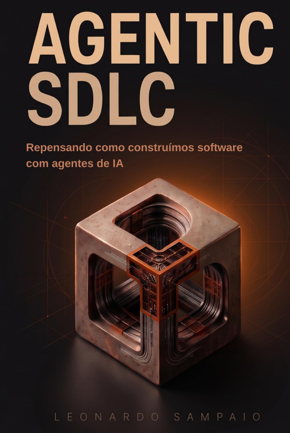 ler totalmente Agentic SDLC: Repensando Como Construímos Software com Agentes de IA (Portuguese Edition)
