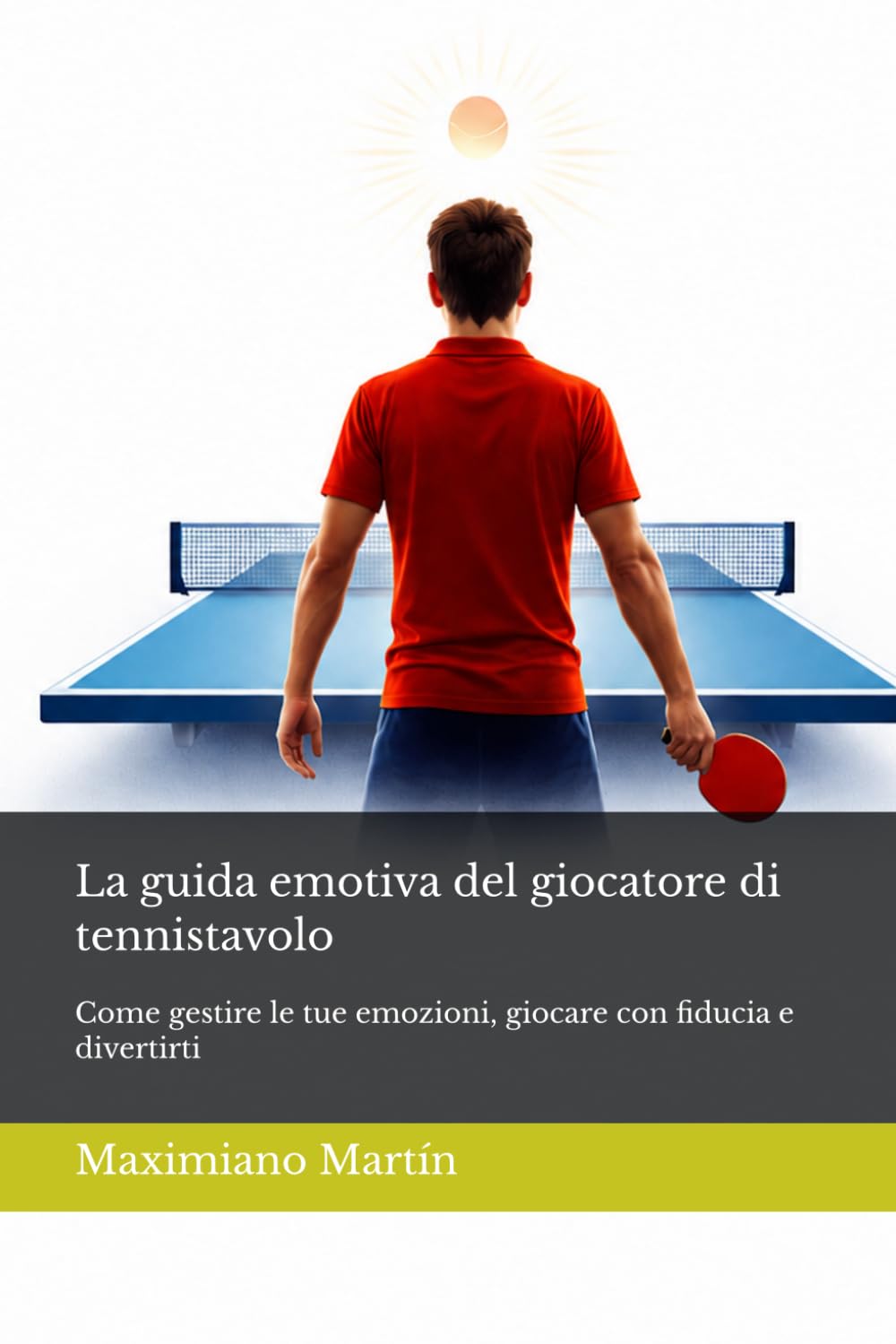 La guida emotiva del giocatore di tennistavolo: Come gestire le tue emozioni, giocare con fiducia e divertirti (Italian Edition) baixar livro de graça