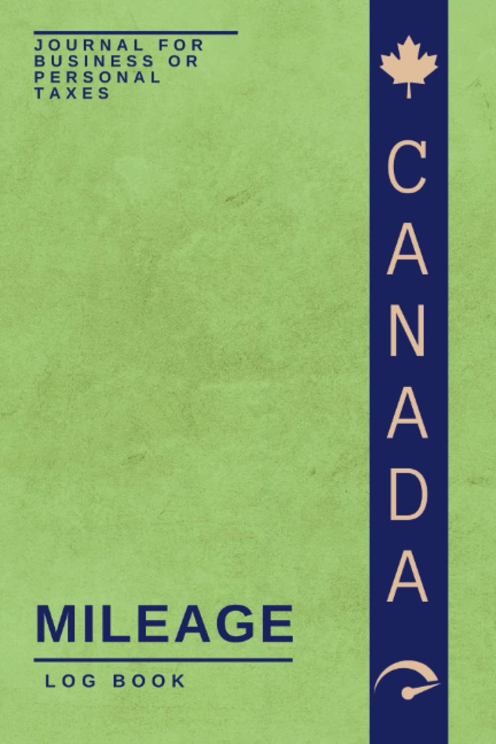 ler totalmente Mileage Log Book For Taxes Canada: Keep Track of Your Vehicle Expenses with the Canadian Edition Mileage Logbook /Vehicle Mileage Journal for Business or Personal Taxes 6 X 9 inches 120 pages