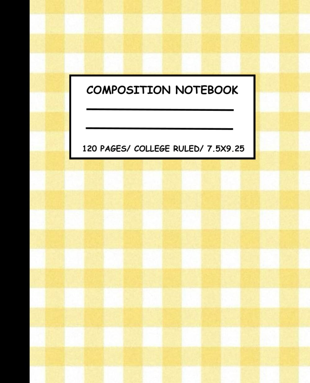 Yellow Composition Notebook: 120 Pages, 7.5 x 9.25 Inches, College Ruled | Aesthetic Journal for School, Work & Personal Use baixar o livro de graça