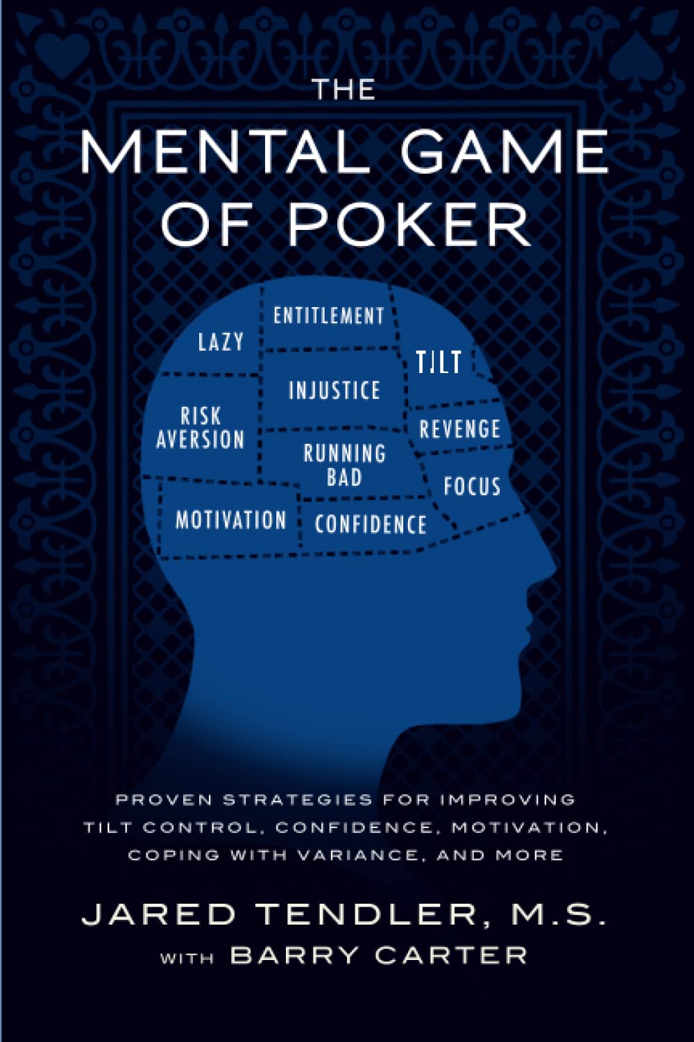 capítulo por capítulo baixar The Mental Game of Poker: Proven Strategies for Improving Tilt Control, Confidence, Motivation, Coping with Variance, and More