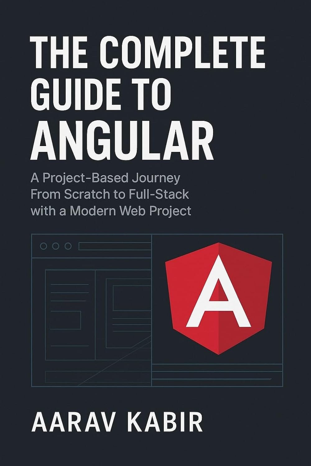ler totalmente The Complete Guide to Angular: A Project-Based Journey From Scratch to Full-Stack with a Modern Web Project (English Edition)