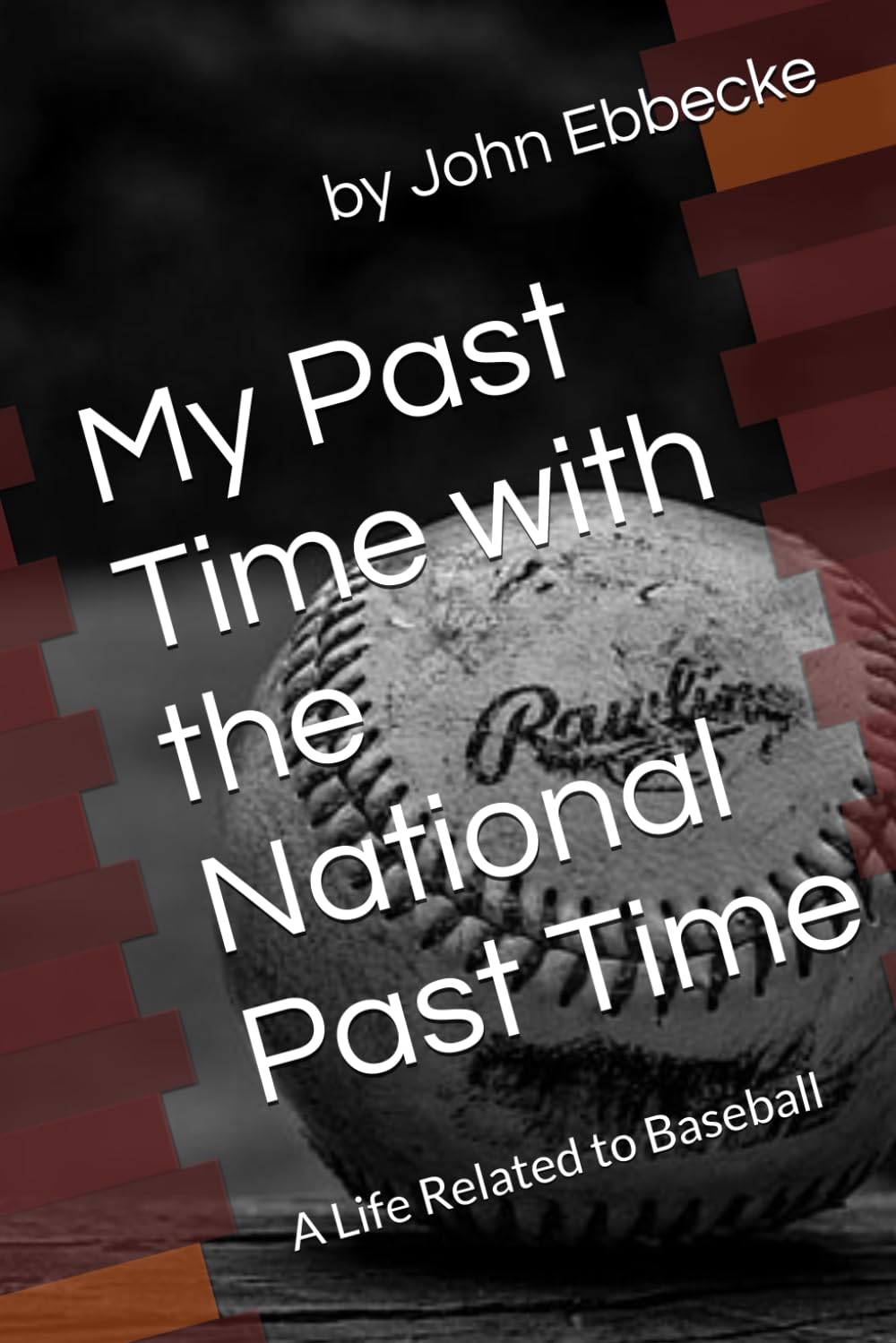 ler totalmente My Past Time with the National Past Time: A Life Related to Baseball