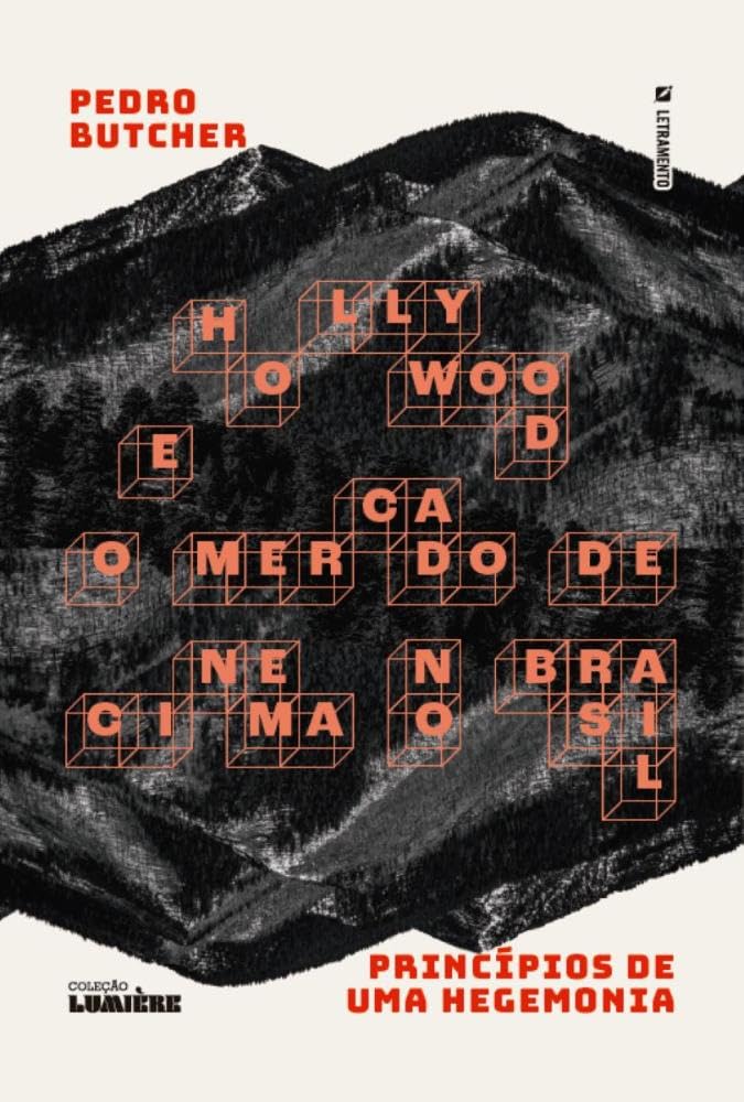 Hollywood e o Mercado de Cinema no Brasil: Princípios de uma Hegemonia baixar livro de graça