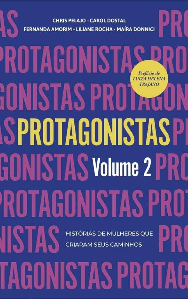 Protagonistas - Volume 2: História de mulheres que criaram seus caminhos baixar o livro de graça