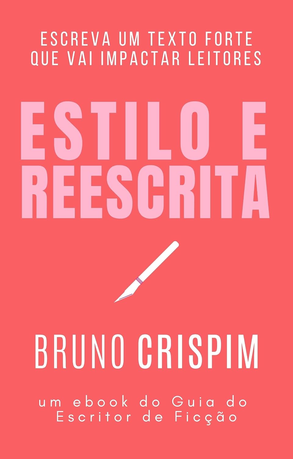 capítulo por capítulo baixar Guia de Estilo e Reescrita: um ebook do Guia do Escritor de Ficção