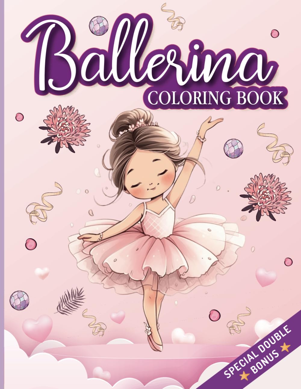 Ballerina Coloring Book for Girls ages 4-8: Fun and Unique Ballet Coloring Book: Featuring Tutus, Dresses, Ballet Shoes, Ballerinas, Bows, Flowers baixar o livro de graça