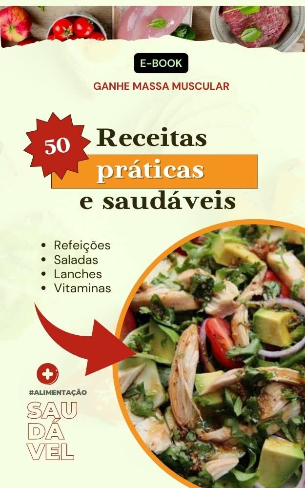 50 Receitas Práticas e Saudáveis - Ganhe massa muscular baixar livro de graça