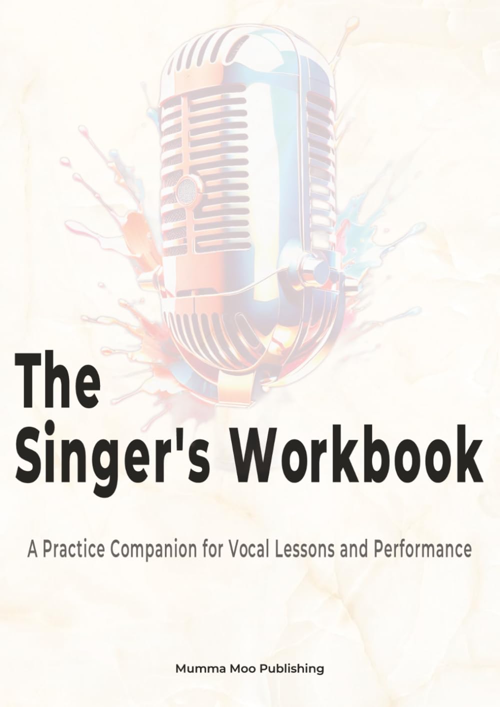 capítulo por capítulo baixar The Singer's Workbook: A Practice Companion for Vocal Lessons and Performance