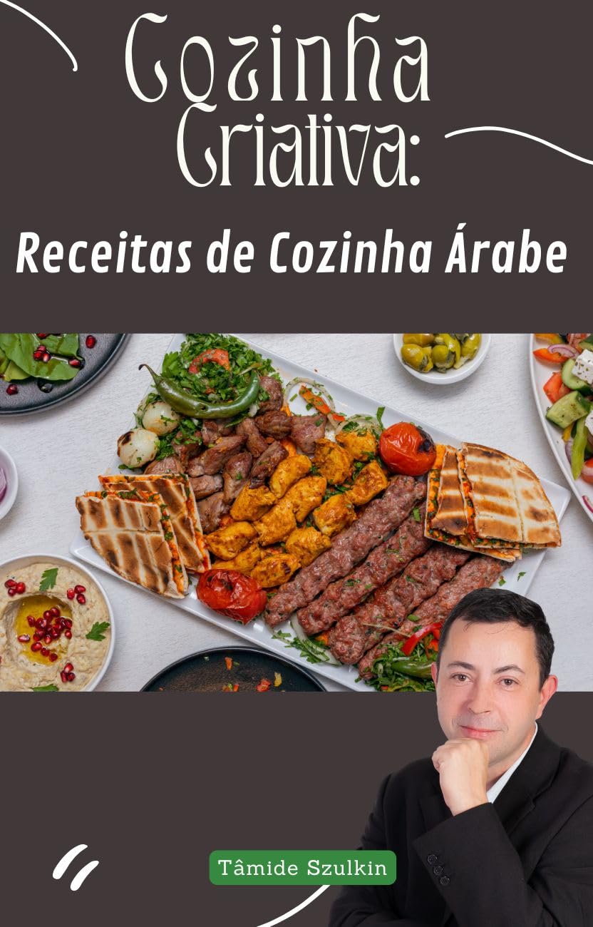 Livro de Receitas de Cozinha Árabe: Sabores Autênticos e Exóticos baixar o livro de graça