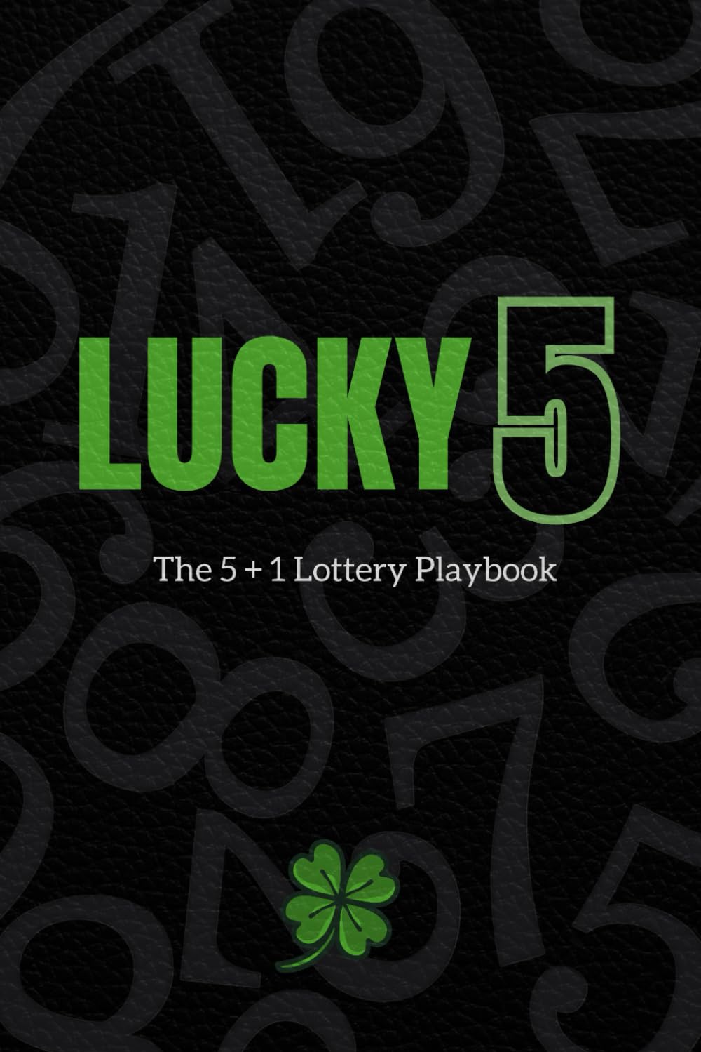 ler totalmente Lucky Five: The 5+1 Lottery Playbook