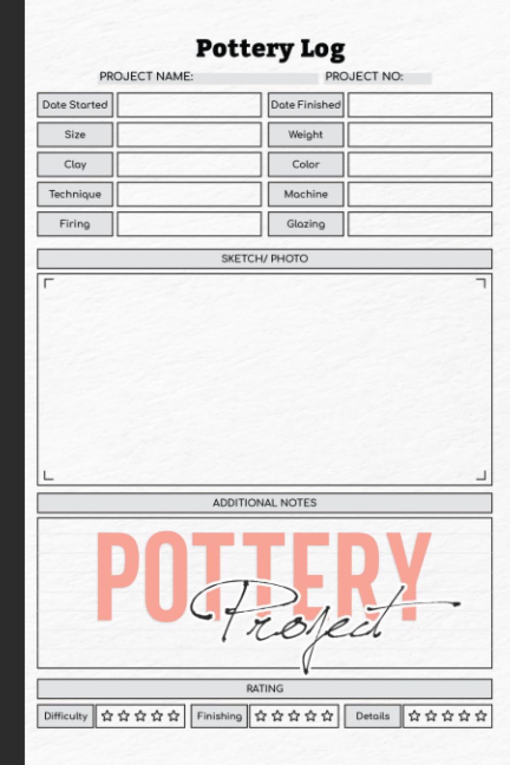 Pottery Project Logbook: Potters Journal Notebook To Record Your Pottery & Ceramic Projects | Keep Record of your Ceramics, Clay, Glazes, Kiln Schedule, Color, Size and Client Information baixar o livro de graça