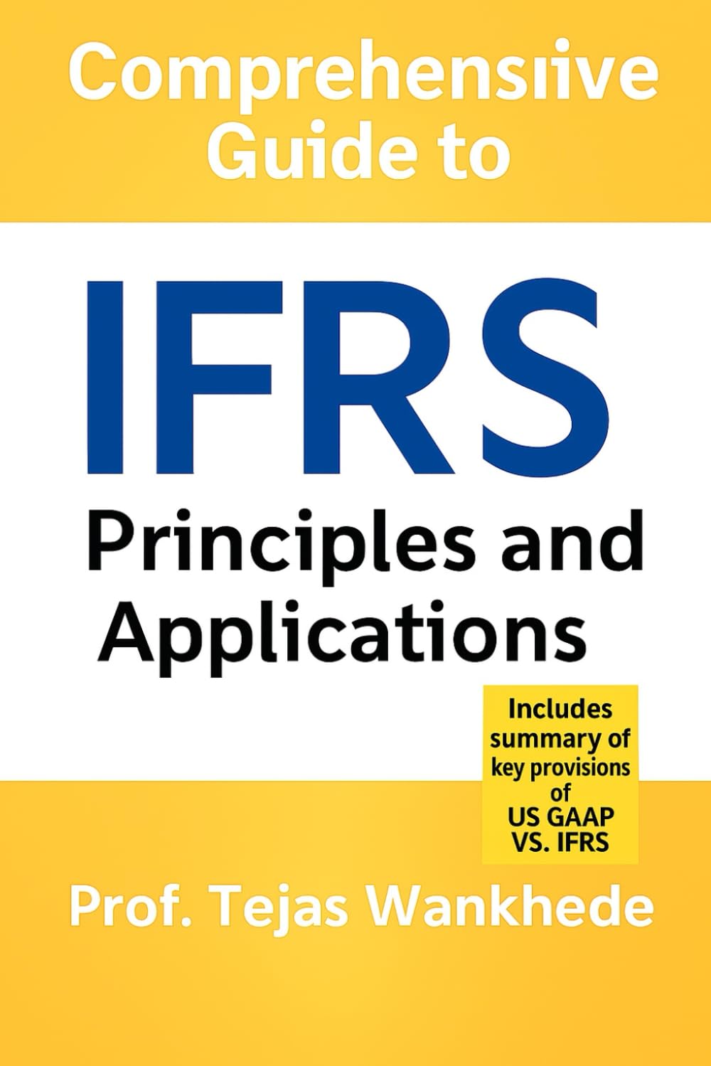 COMPREHENSIVE GUIDE TO INTERNATIONAL FINANCIAL REPORTING STANDARDS (IFRS) – PRINCIPLES & APPLICATIONS baixar o livro de graça