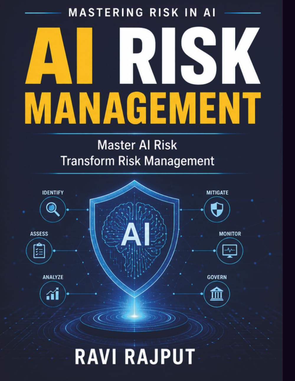 AI Risk Management: Future AI Systems | AI Safety Models | AI Risk Frameworks | AI Safety Tools | Risk Analysis AI | AI Innovation Management | AI Governance Systems | AI Resilient Systems baixar o livro de graça