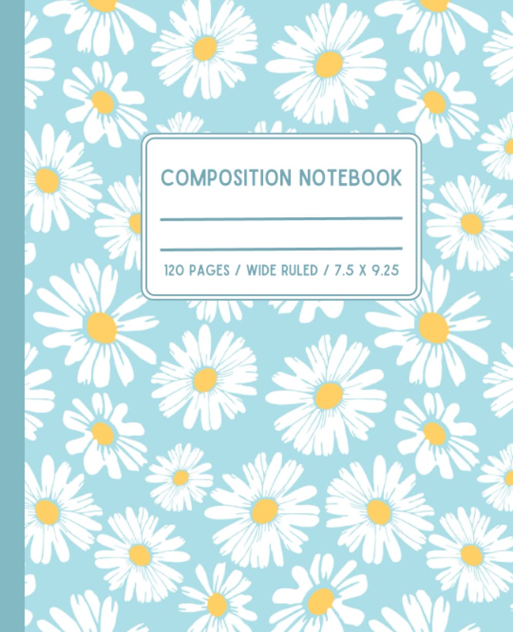 capítulo por capítulo baixar Composition Notebook Wide Ruled: Daisy Dream | Cute Aesthetic Notebook Journal for Adults, Women, Teens, Girls | 120 Pages | 7.5 x 9.25