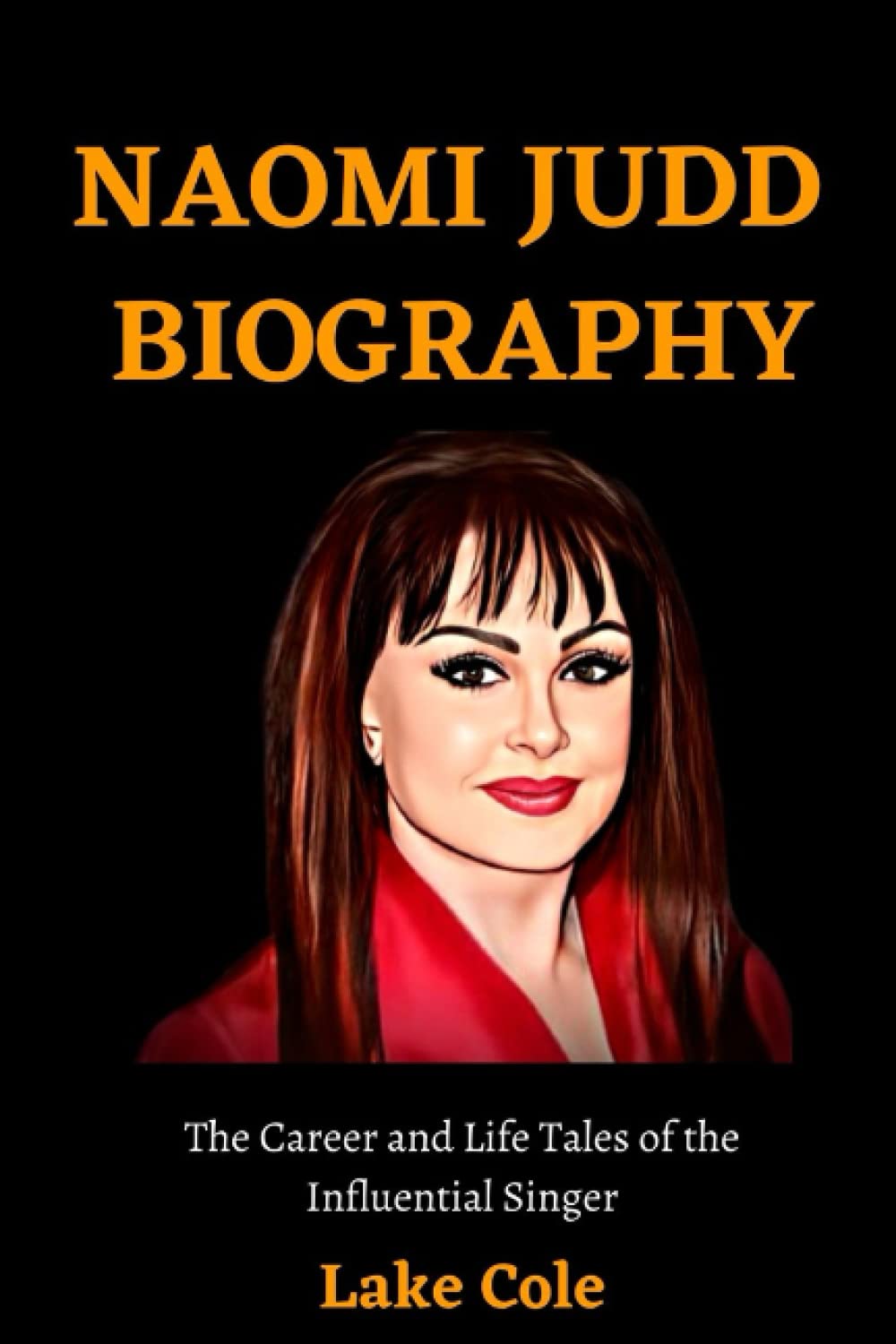 ler totalmente NAOMI JUDD BIOGRAPHY: The Career and Life Tales of the Influential Singer