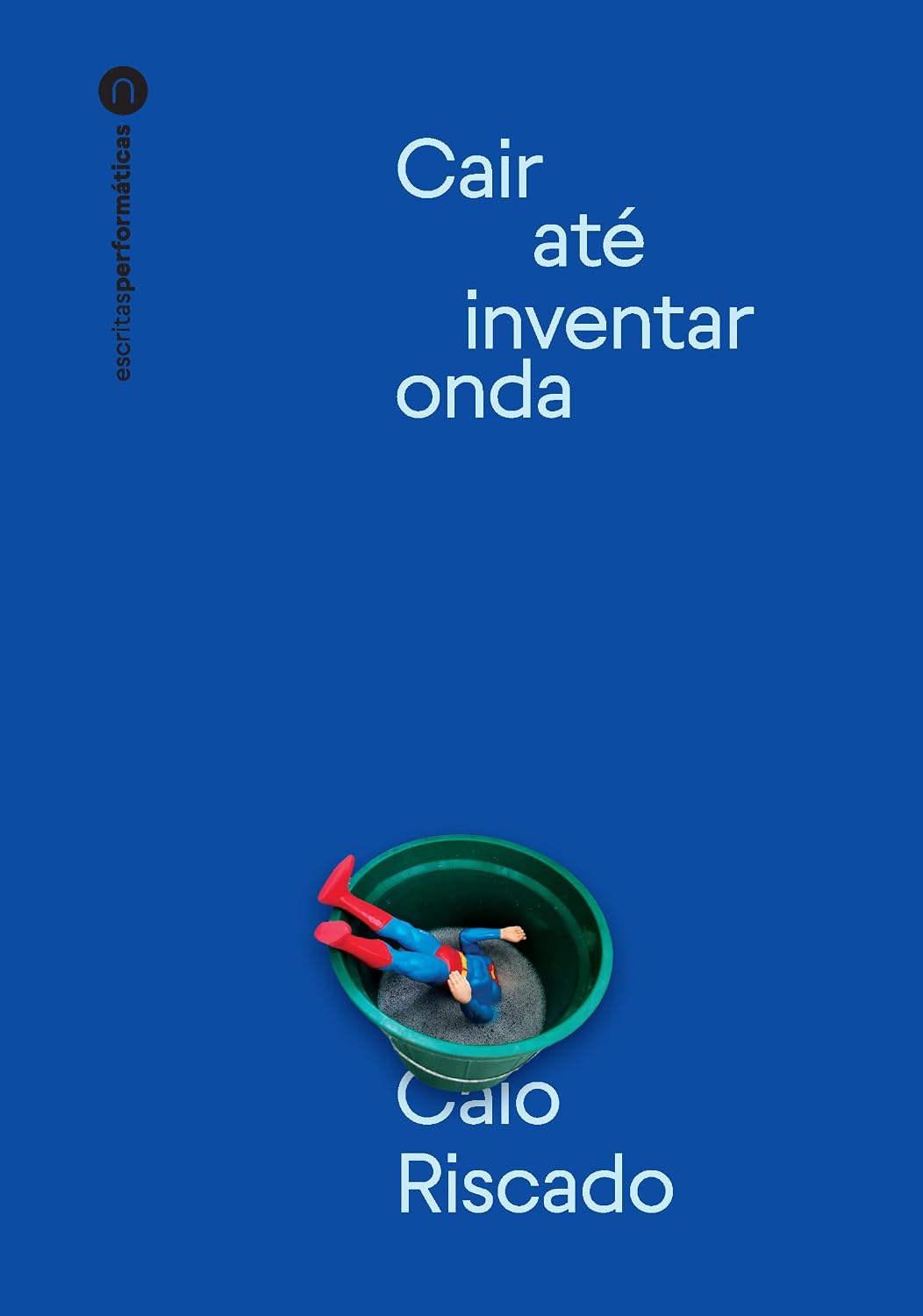 Cair Até Inventar Onda