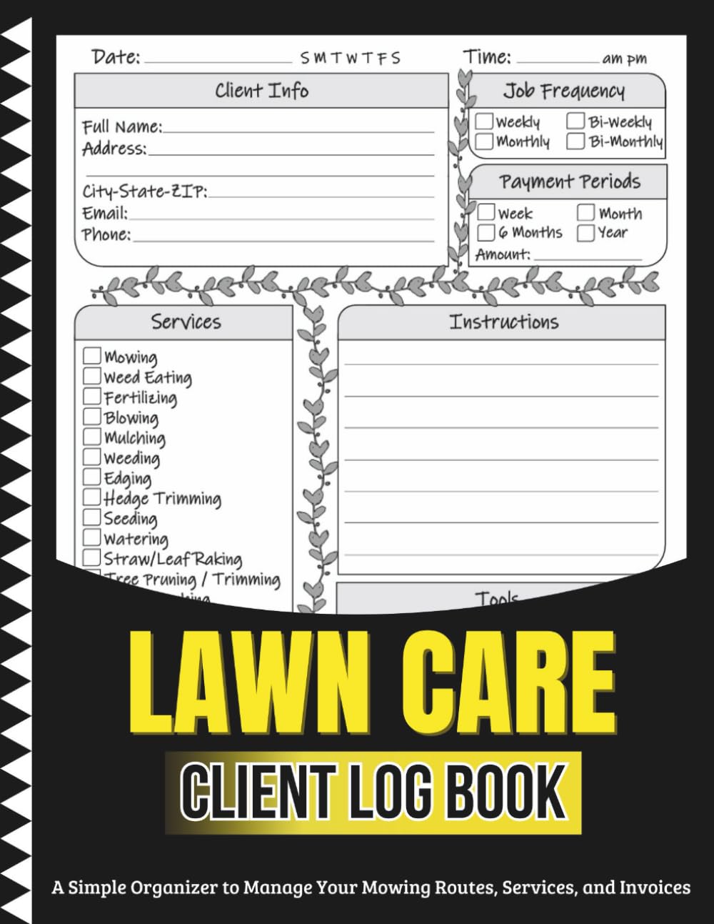 ler totalmente lawn care client log book: A Simple Organizer to Manage Your Mowing Routes, Services, and Invoices