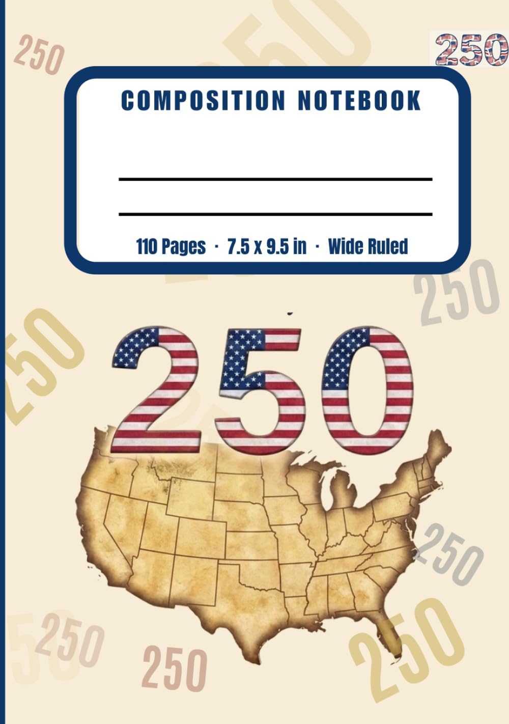 America 250: Wide Ruled Composition Notebook: Celebrating 250 Years of Independence, 1776–2026 | Semiquincentennial Edition with Index & Numbered Pages | 7.5 x 9.25 In, 110 Pages baixar o livro de graça