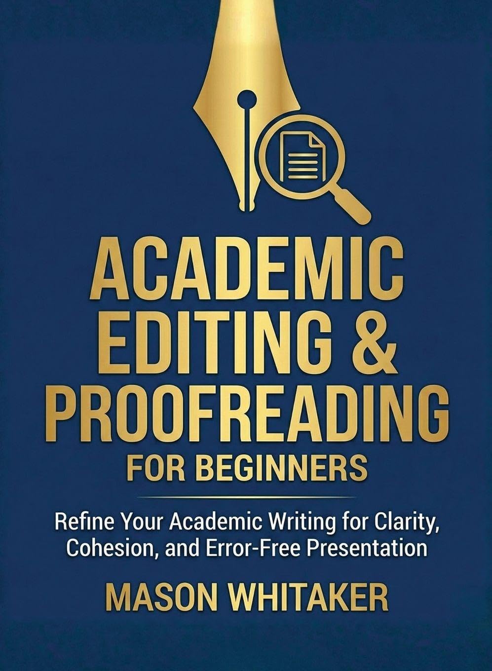 capítulo por capítulo baixar Academic Editing and Proofreading for Beginners: Refine Your Academic Writing for Clarity, Cohesion, and Error-Free Presentation