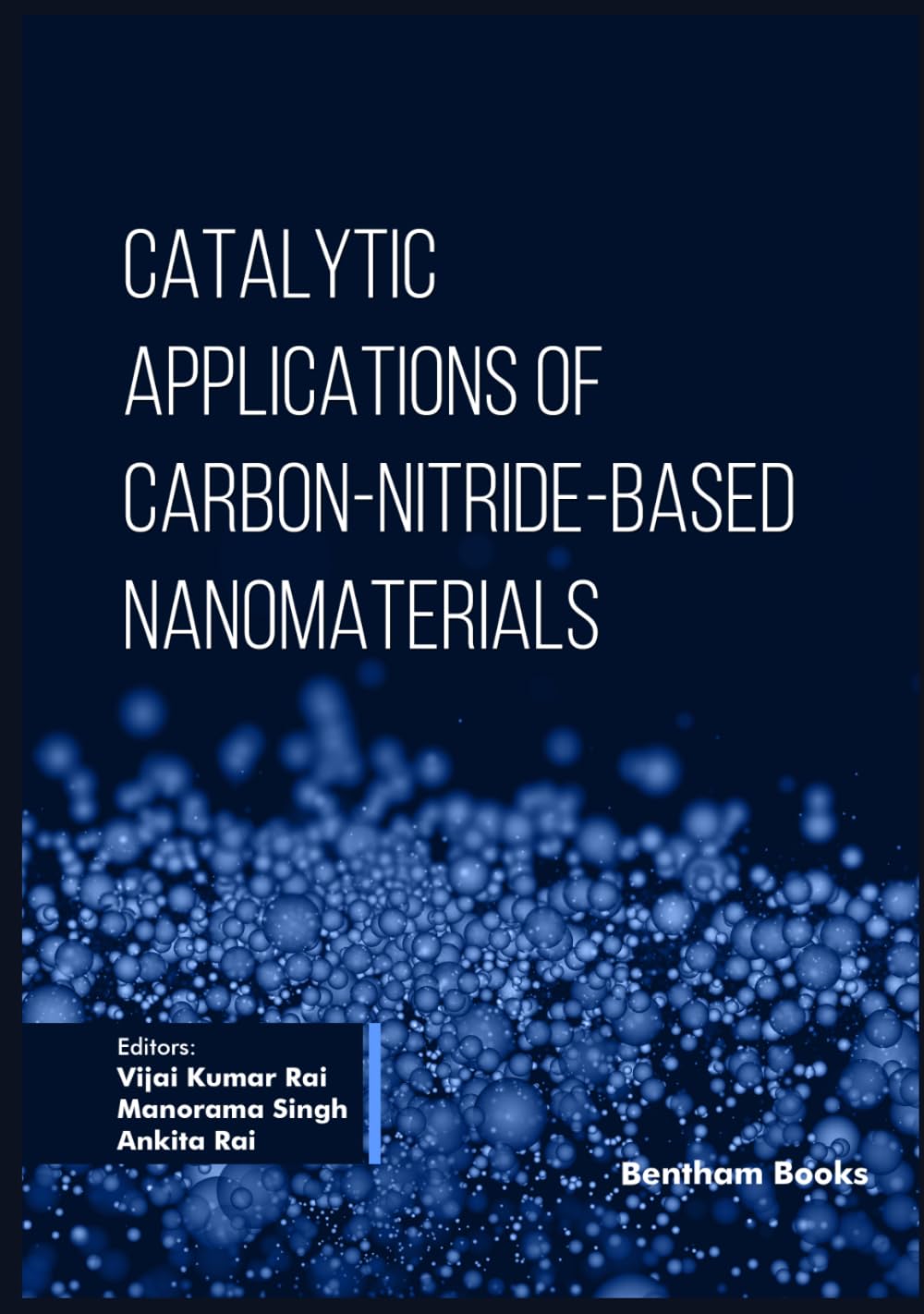 Catalytic Applications of Carbon Nitride-Based Nanomaterials baixar o livro de graça