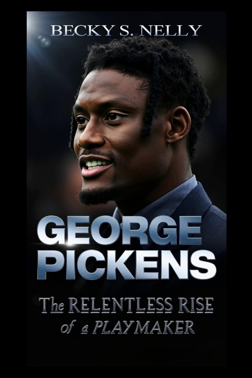 ler totalmente GEORGE PICKENS: The Rise of a Relentless Playmaker