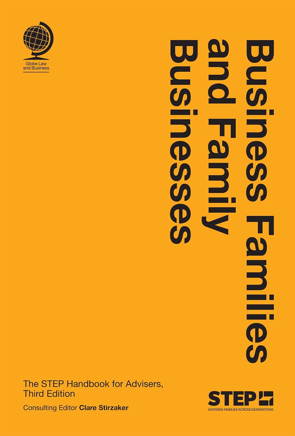 Business Families and Family Businesses: The STEP Handbook for Advisers, Third Edition (English Edition) baixar o livro de graça
