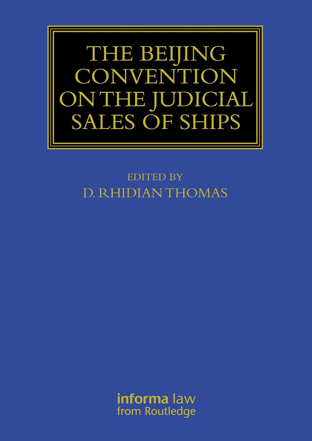 capítulo por capítulo baixar The Beijing Convention on the Judicial Sales of Ships (Maritime and Transport Law Library) (English Edition)