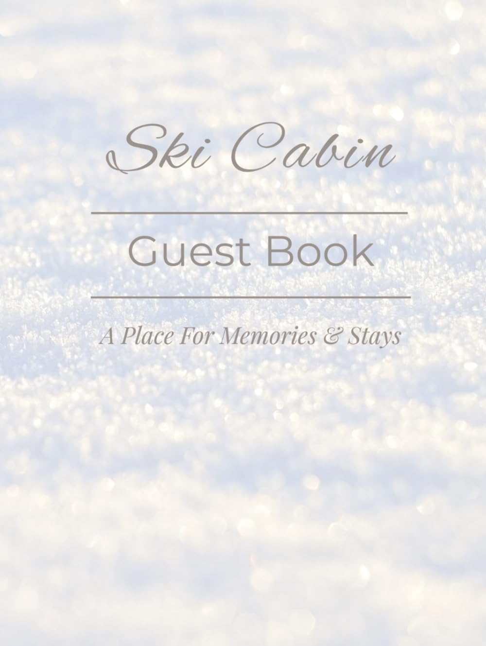 ler totalmente Ski Cabin Guest Book: A Guest Book for Vacation Homes, Mountain Cabins, Airbnb & VRBO Rentals | Capture Memories, Adventures & Special Moments