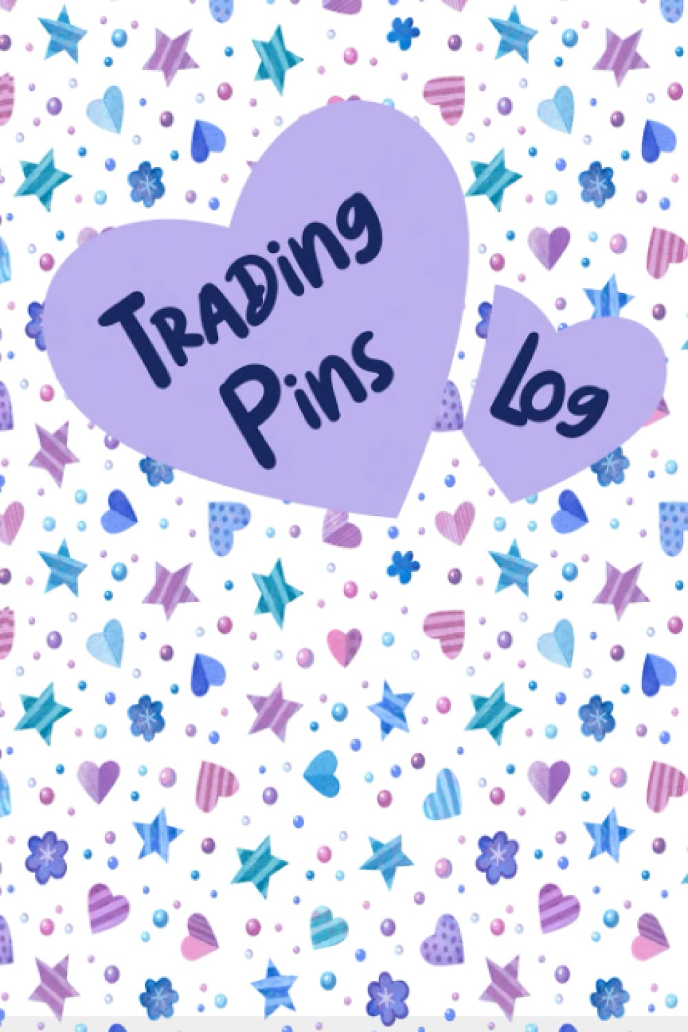 ler totalmente Trading Pins Log Book: Pin Collector Notebook To Document Your Pins For Girls
