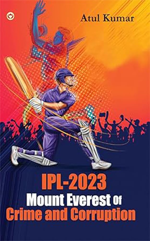 ler totalmente IPL-2023 Mount Everest of Crime and Corruption (English Edition)