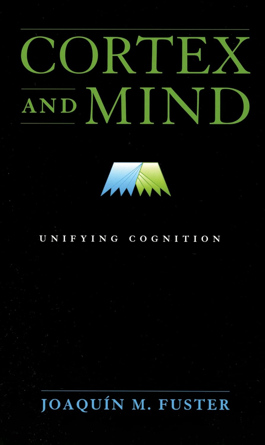 Cortex and Mind: Unifying Cognition (English Edition) baixar livro de graça