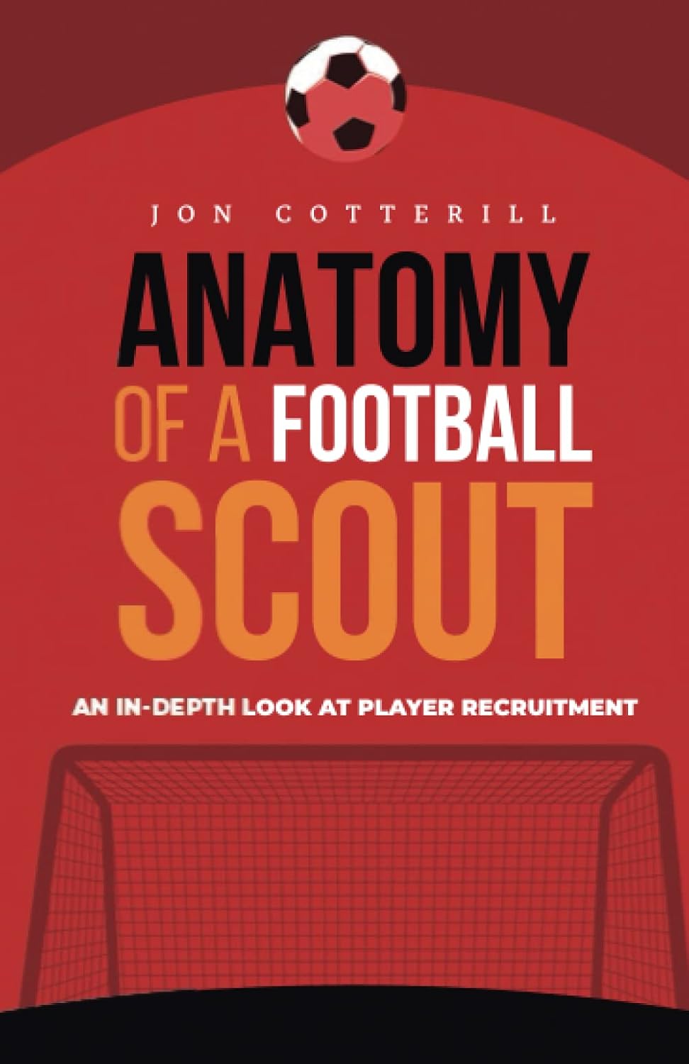 Anatomy of a football scout: An in-depth look at player recruitment baixar livro de graça
