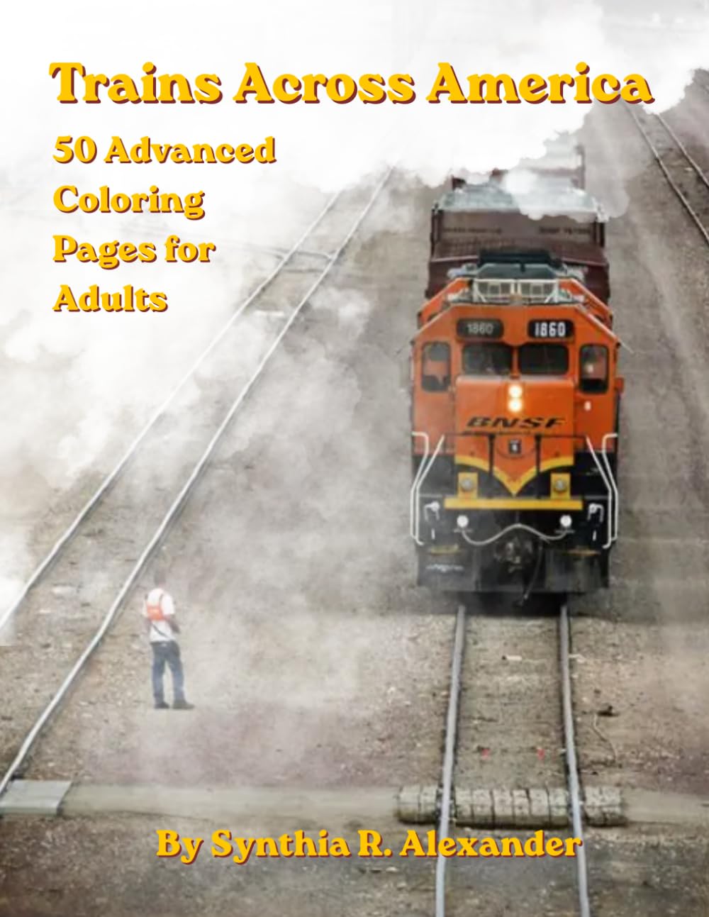 capítulo por capítulo baixar Trains Across America Coloring Book For Adults: 50 Highly Detailed Railroad, Locomotive, Freight Train, Passenger Train, and Rail Yard Coloring Pages... Page Advanced Coloring Books for Adults)