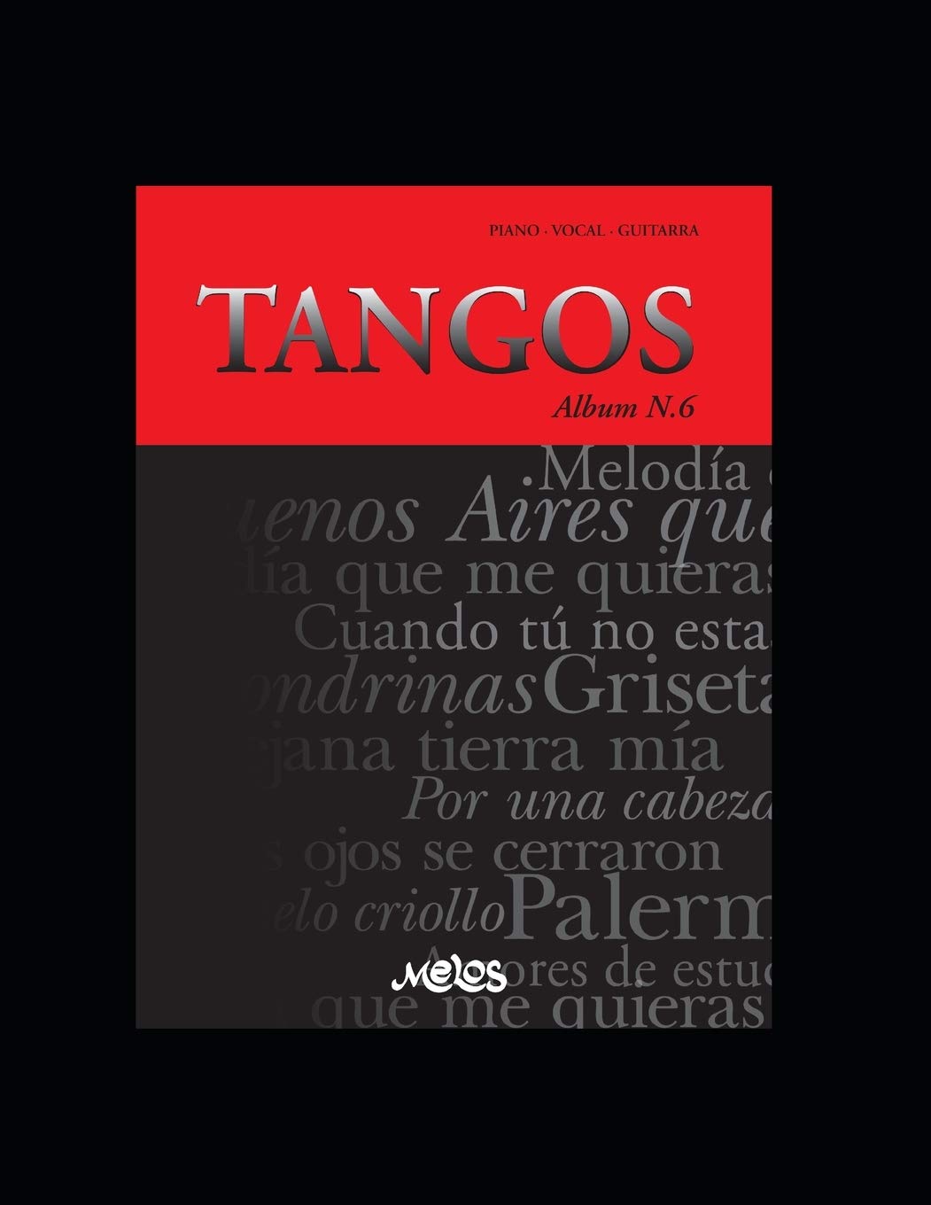 ler totalmente Tangos N-6: Piano vocal Guitarra