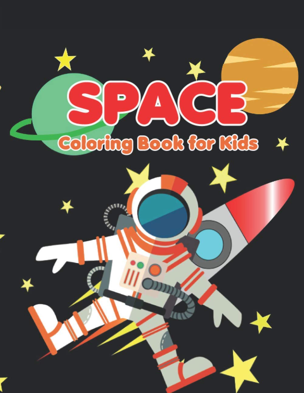 capítulo por capítulo baixar Space Coloring Book for Kids: Educational Coloring Book for Preschool and Elementary Children, rockets, sun, moon and stars, Astronauts, Space Ships and More combination Coloring Books