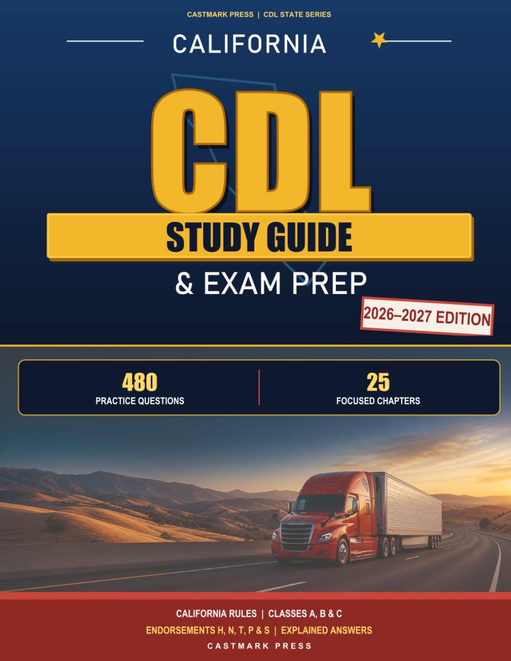 capítulo por capítulo baixar California CDL Study Guide & Exam Prep 2026-2027: California Rules, Classes A, B & C, 480 Practice Questions, 25 Focused Chapters, and Explained Answers (CDL State Series)