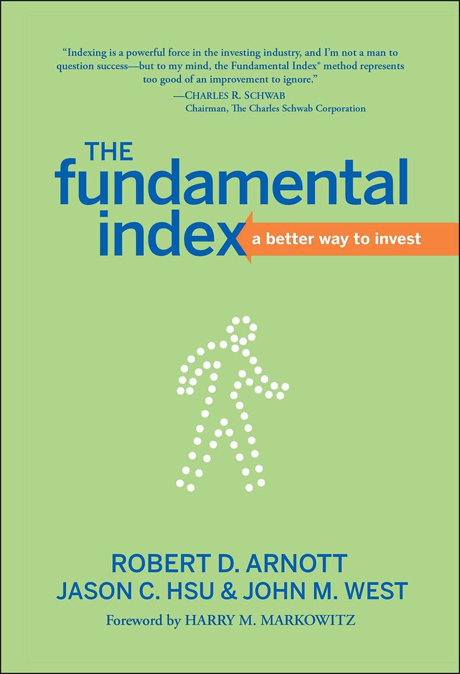 The Fundamental Index: A Better Way to Invest