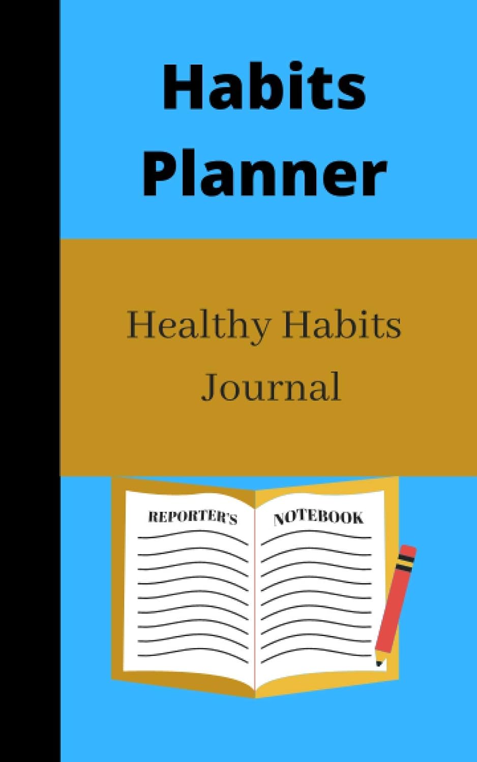 ler totalmente Habits Planner: Good Healthy Habits Journal